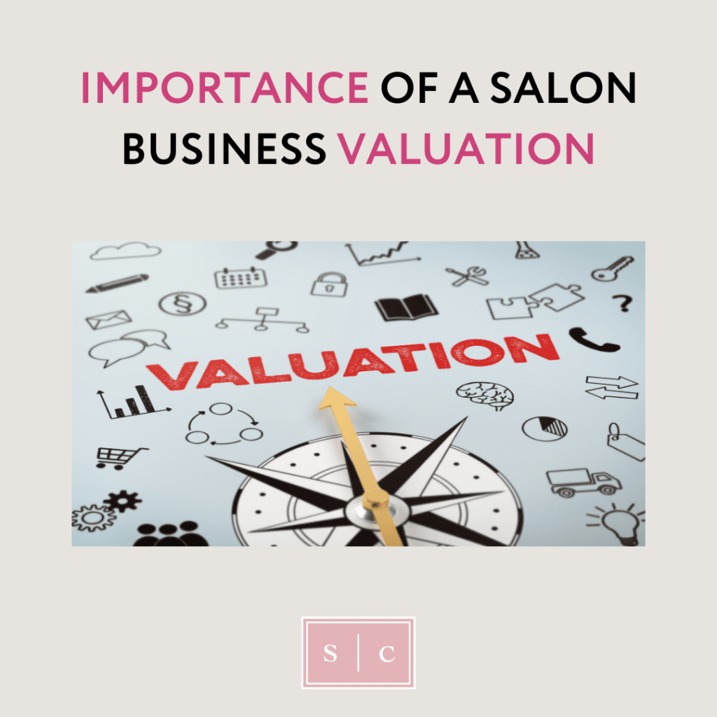 photo demonstating how important having a business valuation is when selling a beauty industry business